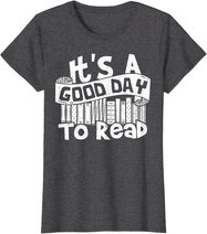 It's A Good Day To Read - Lesen T-Shirt