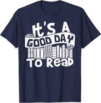 It's A Good Day To Read - Lesen T-Shirt