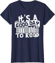 It's A Good Day To Read - Lesen T-Shirt