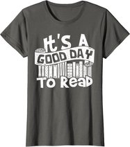 It's A Good Day To Read - Lesen T-Shirt