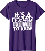 It's A Good Day To Read - Lesen T-Shirt