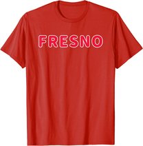 Cooler Fresno City California Home State Druck T-Shirt