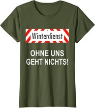 Winterdienst Chausseewärter Straßenwärter Geschenk T-Shirt
