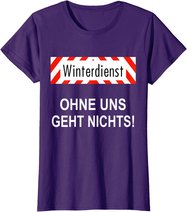 Winterdienst Chausseewärter Straßenwärter Geschenk T-Shirt