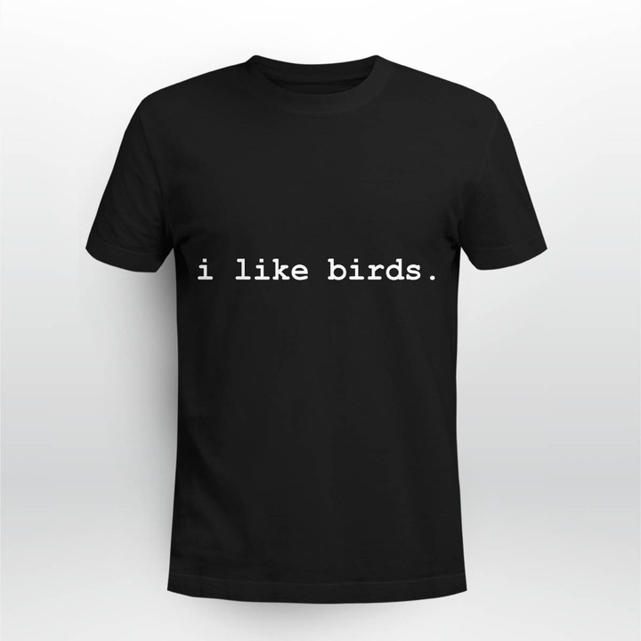 I like birds