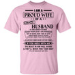 I Am A Proud Wife Of A Crazy Husband He Was Born In October He May Seem Quiet And Reserved Shirt - Awesome Tee Fashion
