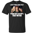 Hocus Pocus I just took a dna test turns out I?m 100% that witch Halloween Shirt - Awesome Tee Fashion