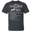I Am A Lucky mom I Have A Crazy Son Who Happens To Cuss A Lot Shirt - Awesome Tee Fashion