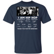 I Am Hip Hop Members Signatures Thank You For The Memories Graphic Tees Shirt - Awesome Tee Fashion