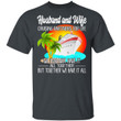 Husband And Wife Cruising Partners For Life We May Not Have It All Togethe Funny Shirt - Awesome Tee Fashion