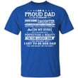 I Am A Proud Dad Of A Freaking Awesome Daughter Shirt - Awesome Tee Fashion