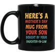 Here&#039;s a Mother&#039;s Day Mug From Your Son Bought By Your Daughter-In-Law Mug Gift For Mug, Travel Mug, Water Bottle - Awesome Tee Fashion