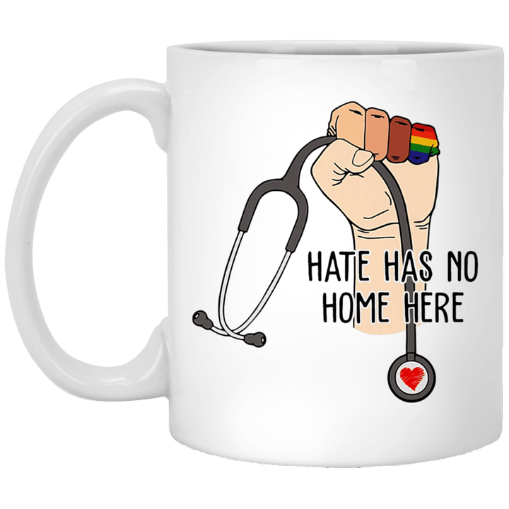 Hate Has No Home Here Strong Nurse Life Anti Hate Support Mug - Awesome Tee Fashion