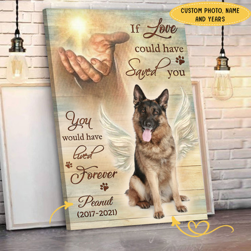 If Love Could Have Saved You Personalized Pet Memorial Poster, Canvas