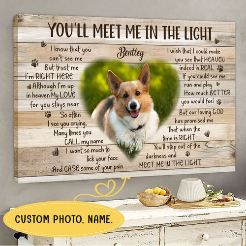 You'll Meet Me In The Light Personalized Pet Memorial Poster, Canvas