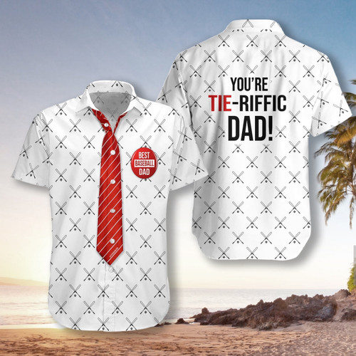 You Are Tieriffic Baseball Dad Hawaiian Shirt