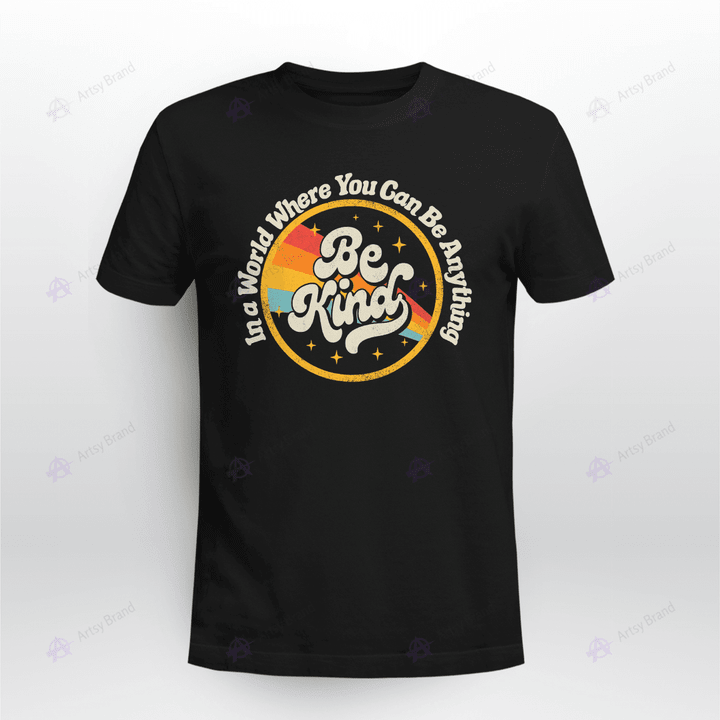 Be Kind Retro Rainbow Circle Shirt