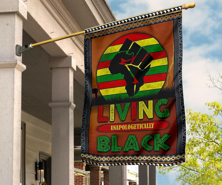 Fist Living Unapologetically Black Flag Juneteenth South African Flag Garden Decor