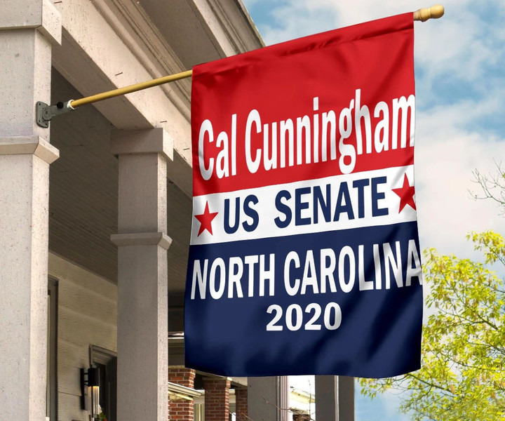 Cal Cunningham US Senate North Carolina 2020 Flag Political Sign Outdoor Decoration