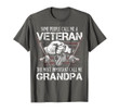 Mens Most Important Call Me Grandpa Veteran T Shirt