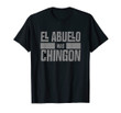 Mens El Abuelo Mas Chingon Spanish Grandpa T Shirt