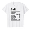 Salt Nutrition Facts Matching T-Shirt
