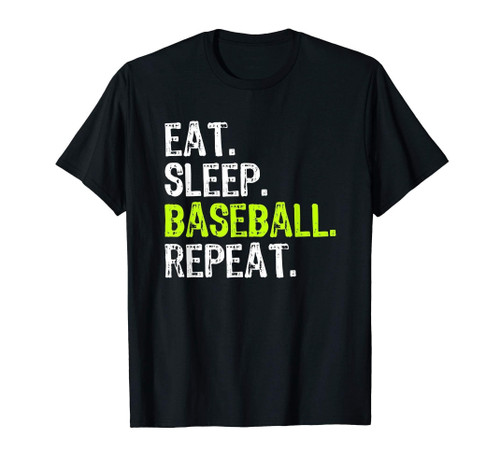 Eat Sleep Baseball Repeat Funny Player Gift T-Shirt