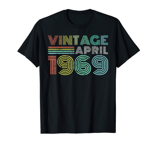 Funny 50th Birthday Gift Vintage April 1969 Fifty Years T Shirt