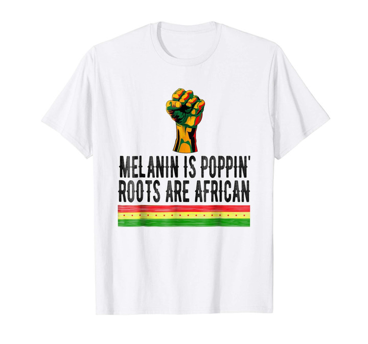 Black History Month T Shirt Melanin African Gift Women Men