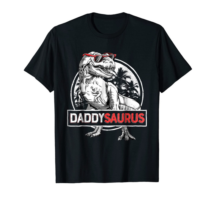 Daddysaurus T shirt Fathers Day Gifts T rex Daddy Saurus Men