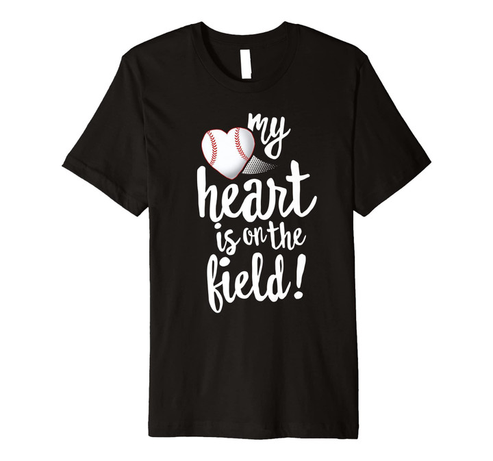 My Heart Is On The Field Baseball Shirt Tee-Ball Mom Dad