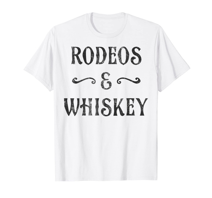 Rodeos & Whiskey Drinking Country Western Vintage T-Shirt