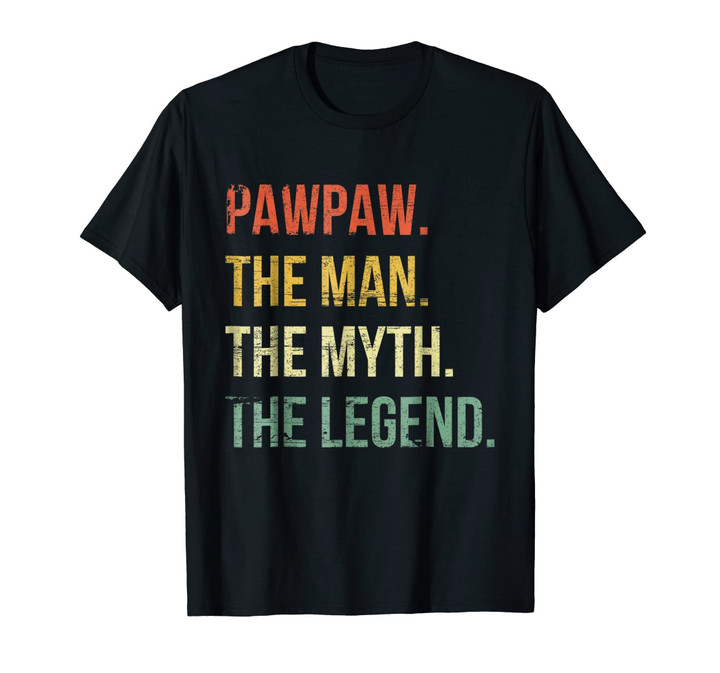 Mens Pawpaw Man Myth Legend Shirt For Dad Father Grandpa