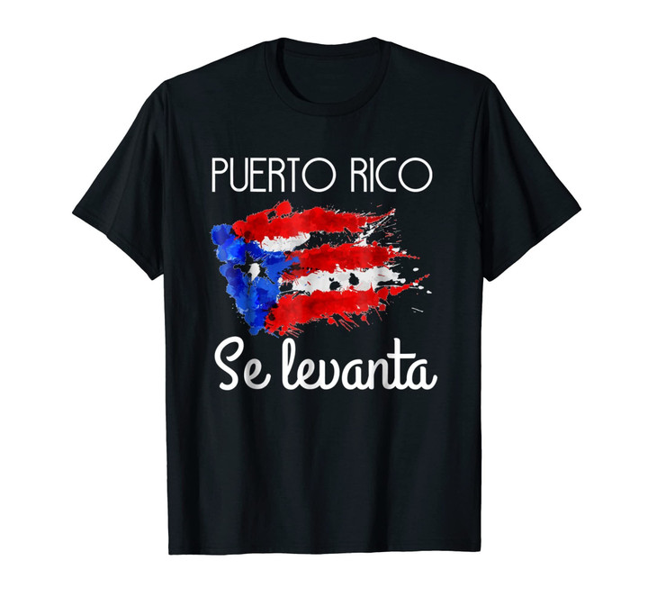 Puerto Rico Se Levanta T-shirt - Boricua Pride