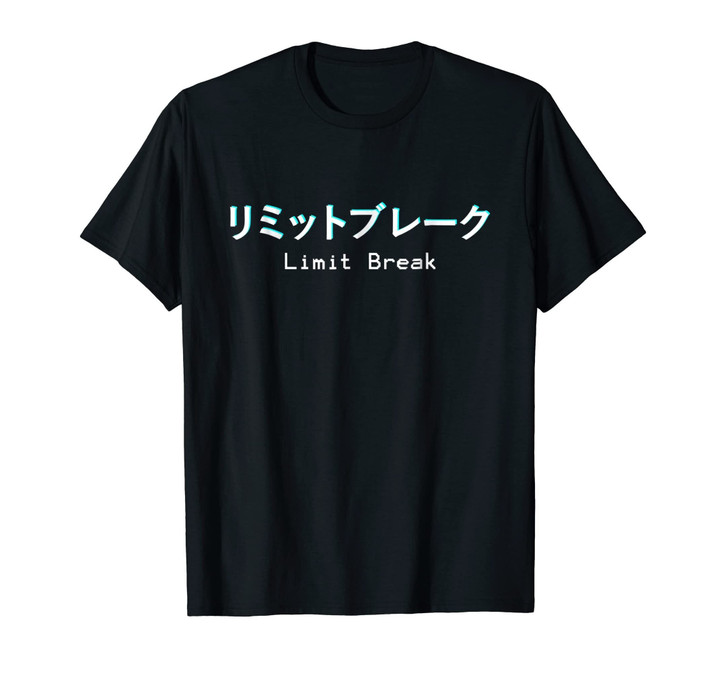 Limit Break Surpass yourself Anime J-RPG Game Otaku T-Shirt