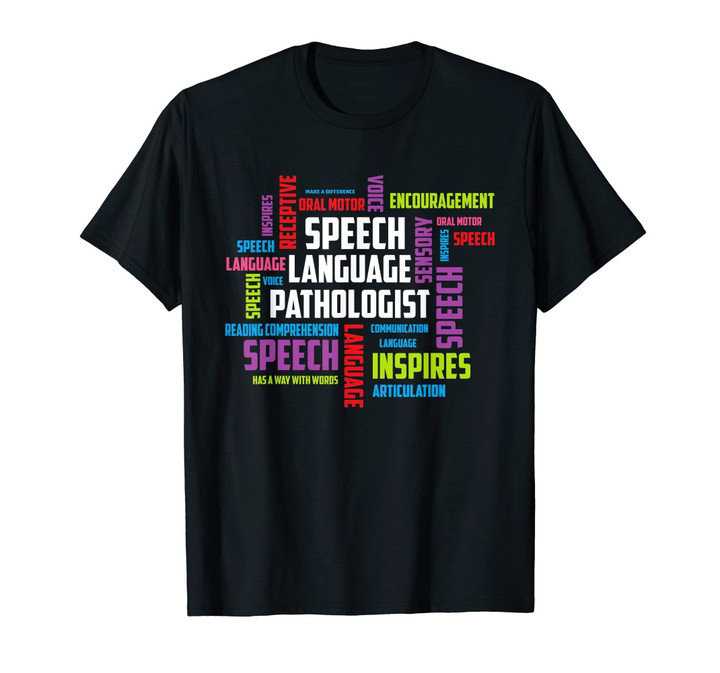 Speech Therapy shirt Speech Language Pathologist gift