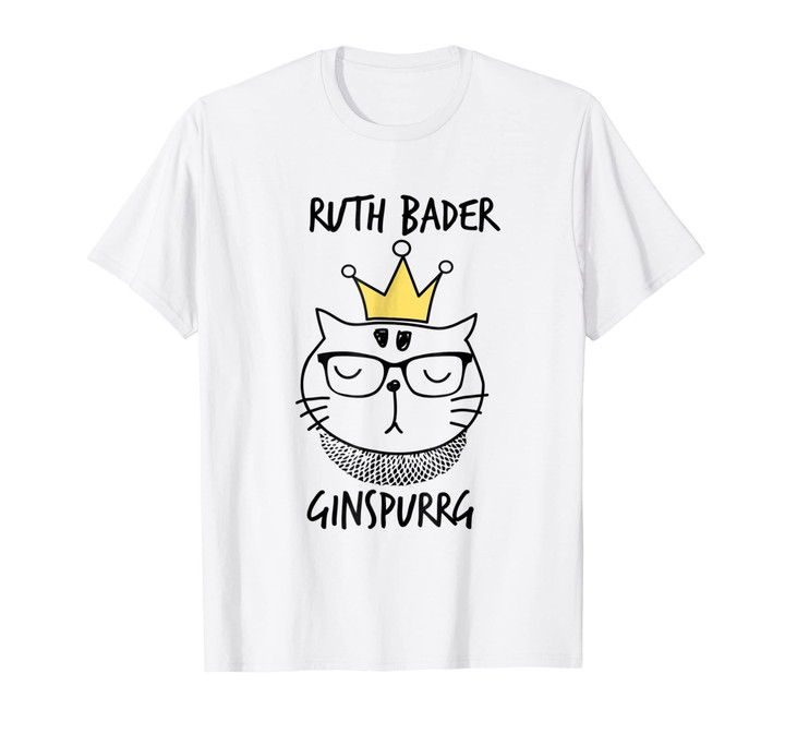Notorious RBG T-Shirt - Funny Ruth Bader Ginspurrg Funny Cat
