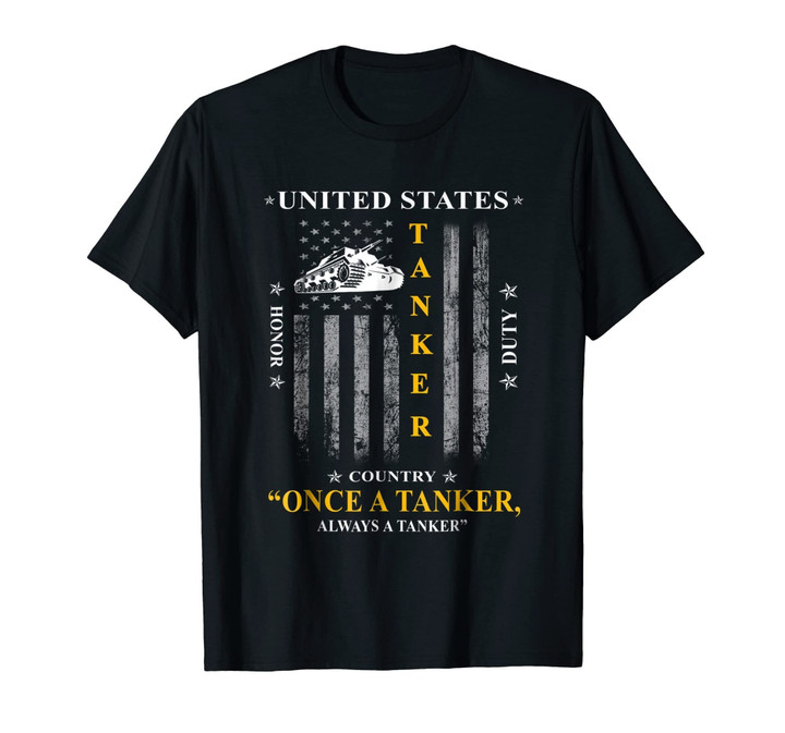 Once a Tanker , Always a Tanker - Veteran T-Shirt
