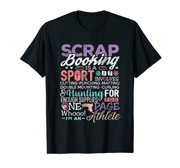 Scrapbook Shirt Scrapbooking Is A Sport Crafting Gift
