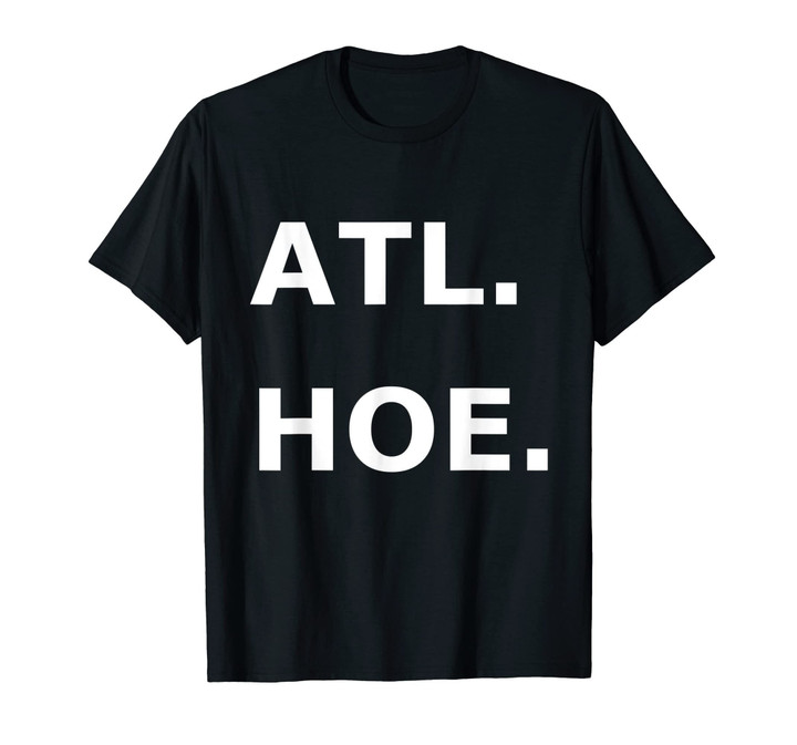 ATL HOE t-shirt