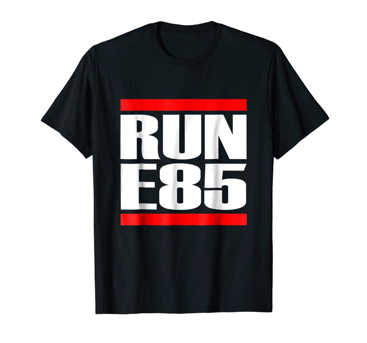 RUN E85 T-Shirt