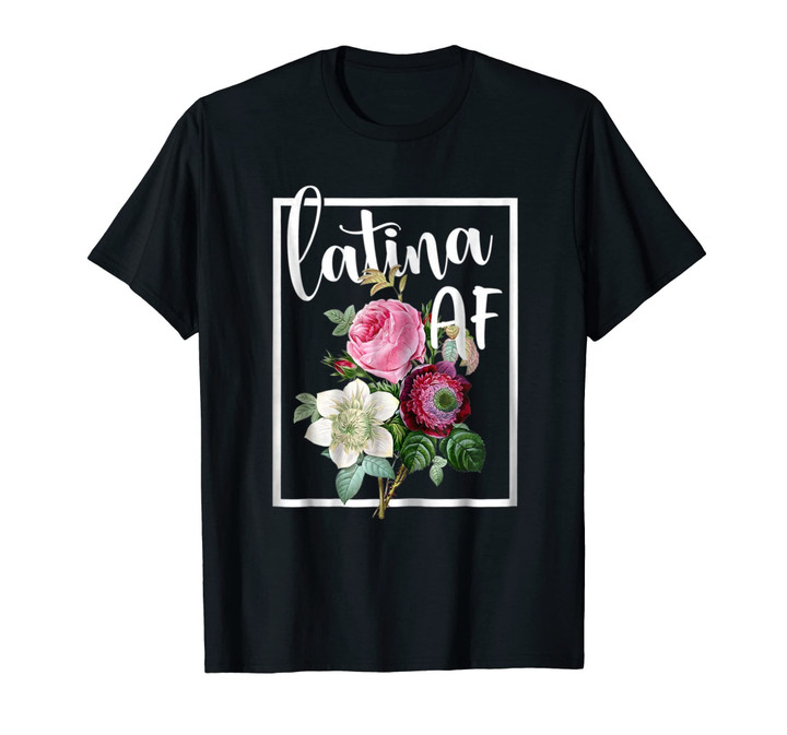 Latina AF Tshirt