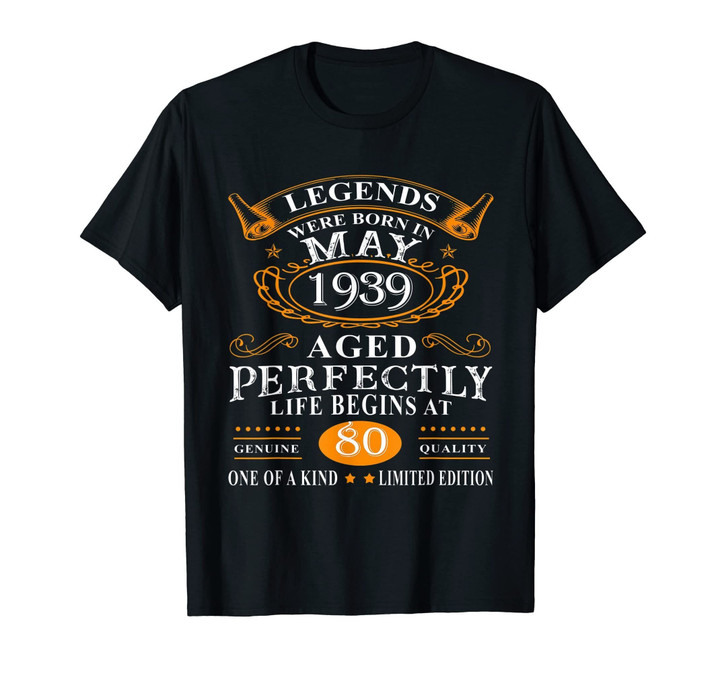 May 1939 80th Birthday Gift 80 Year Old Men Women T shirt
