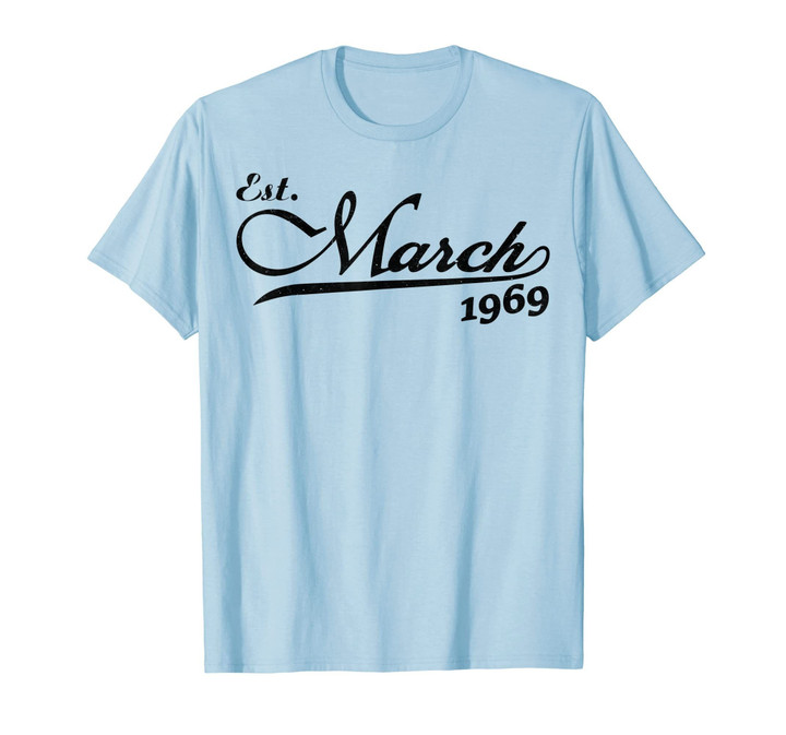 Est March 1969 - Vintage 50th Birthday Gifts T-Shirt