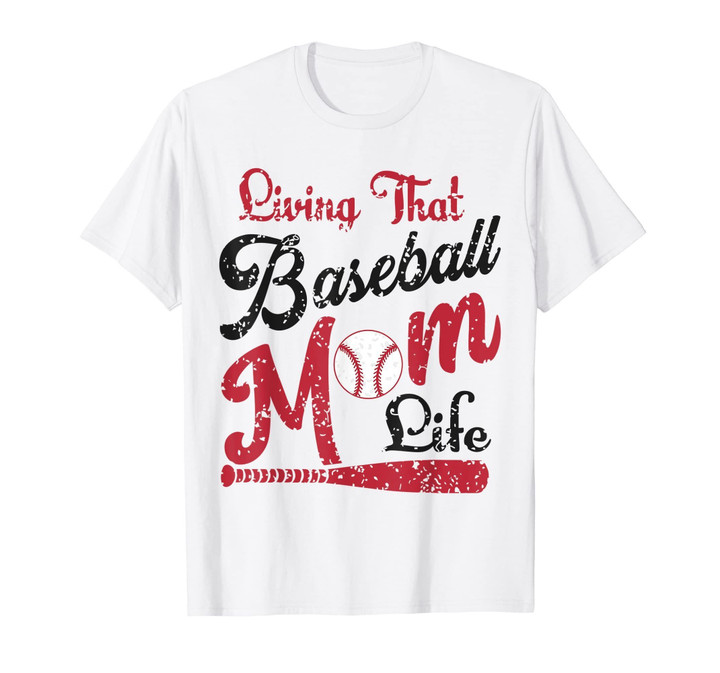 Living That Baseball Mothers Life Shirt For Mom
