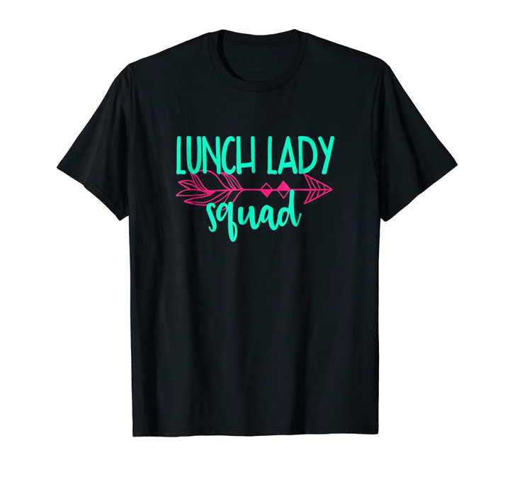 Lunch Lady Squad Tee Shirt TShirt Teacher Appreciation