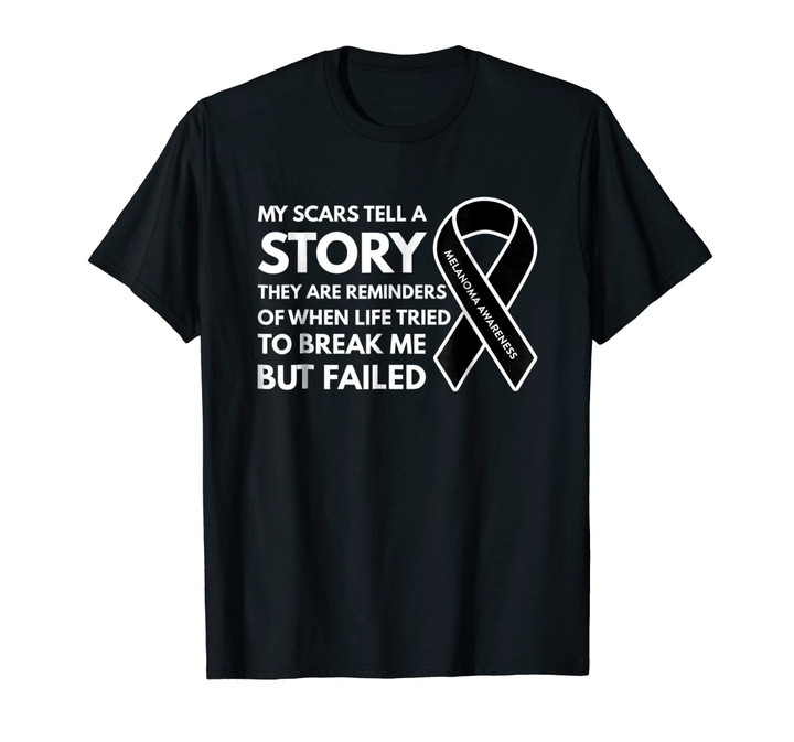 Melanoma Cancer Awareness T-shirt My-Scares-Tell-A-Story