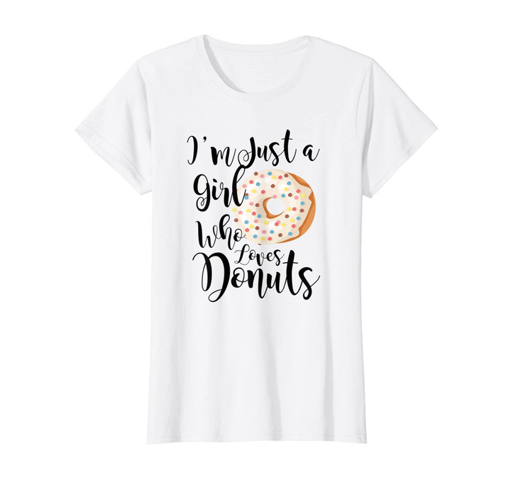 Just A Girl Who Loves Donuts shirt donut lovers gifts