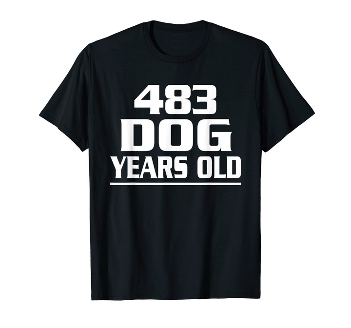 69th Birthday Gift Shirt, Funny 483 Dog Years Old T-Shirt