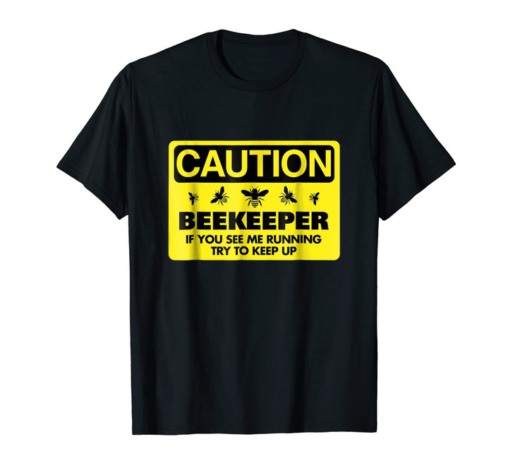 Beekeeper T-Shirt Beekeeping Shirt If You See Me Running Tee